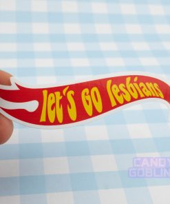 Let's Go Lesbians Sticker - Hot Wheels Queer LGBT Meme Memes Stickers Stationary Vinyl UK Waterproof Meme Billy Eichner