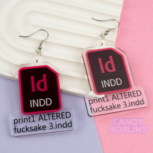 InDesign Earrings - Graphic Design Rude Fuck Swearing Illustration Art Relatable Acrylic Quirky Adobe Designer Icon Dangle INDD
